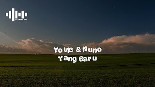 Download lagu Yovie & Nuno - Yang Baru mp3 Download lagu Yovie & Nuno - Yang Baru mp3