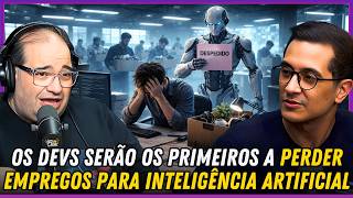 DEVs SERÃO OS PRIMEIROS A PERDER OS EMPREGOS PARA IA!