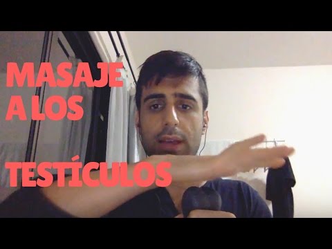 Cómo Hacer Un Masaje A Los Testículos – Técnica