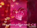 Whatsapp Status For 30 Seconds Ek Dilruba Hai By Rocking Geet RockingGeet