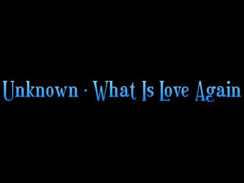 Unknown - What Is Love