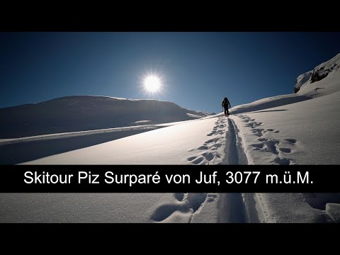 Skitour Piz Surpare von Juf, 3077 m.ü.M
