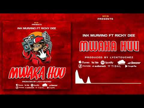 Ink Murano Ft Ricky Dee - Mwaka Huu