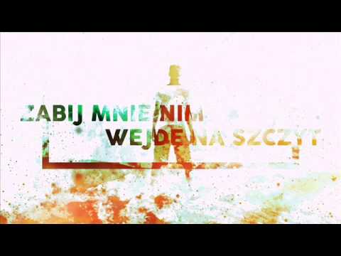 Filipek - Zabij mnie nim wejdę na szczyt