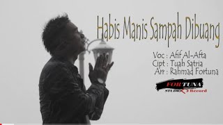 Download lagu HABIS MANIS SEPAH DI BUANG - AFIF AL AFTA. [  music video ] mp3