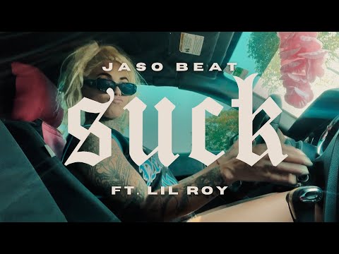 Jaso Beat Ft Lil Roy - Suck (Visualizer)
