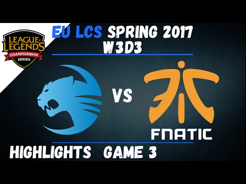 ROC vs FNC Highlights Game 3 EU LCS 2017 Spring W3D3 Roccat vs Fnatic
