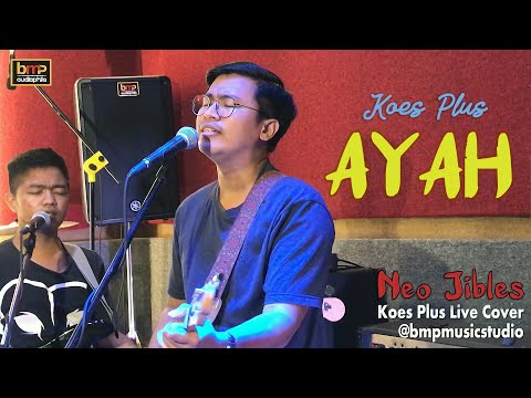 Neo Jibles - Ayah (Koes Plus)