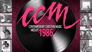 Contemporary Christian Music Medley 1986 CCM