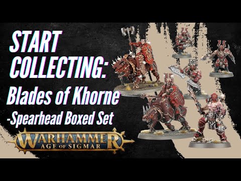 Start Collecting Warhammer Age of Sigmar: Blades of Khorne - Spearhead Boxed Set