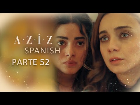 Aziz Spanish | Parte 52