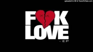 Ant Doe - Fuck Love ( ft Ameer Saadiq )