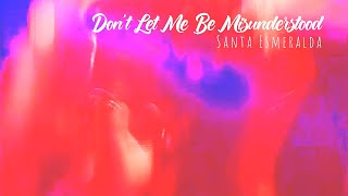 Santa Esmeralda - Don't Let Me Be Misunderstood (Lyrics, 번역, 고음질, MV)