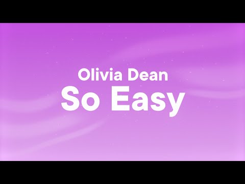 Olivia Dean - So Easy (To Fall In Love) (Lyrics)