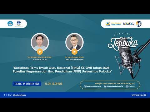 Sosialisasi Temu Ilmiah Nasional Guru (TING) ke-XVII Tahun 2025 Fakultas Keguruan dan Ilmu Pendidikan (FKIP) Universitas Terbuka