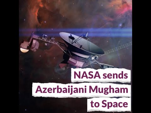 NASA envia Mugham do Azerbaijão ao espaço