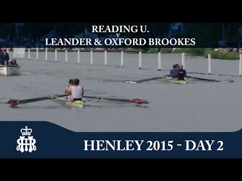 Reading U. 'B' v Leander & Oxford Brookes | Day 2 Henley 2015 | Prince of Wales