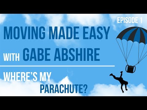 Moving Made Easy | Where's My Parachute - Episode 1