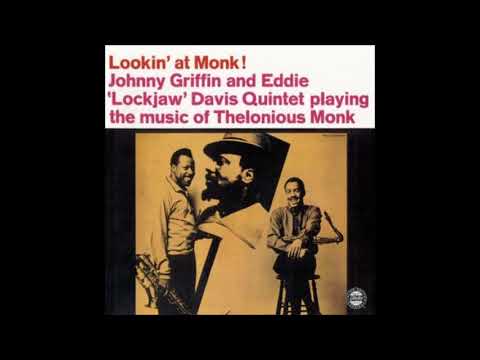 Johnny Griffin & Eddie Lockjaw Davis  - Lookin' At Monk  - 01 -  In Walked Bud