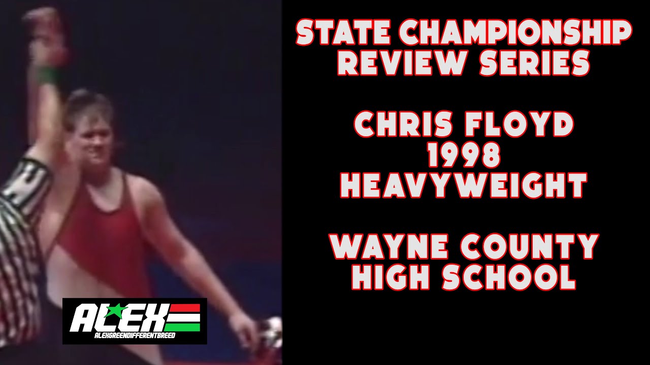 State Wrestling Championship match review w/ Chris Floyd (Wayne County; 1998 Heavyweight)