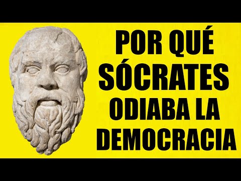 SÓCRATES | POR QUÉ SÓCRATES ODIABA LA DEMOCRACIA | Filosofía