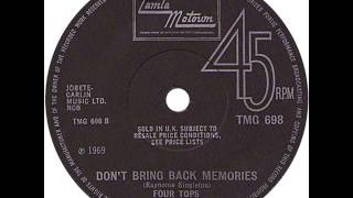 The Four Tops ....Don't Bring Back Memories.
