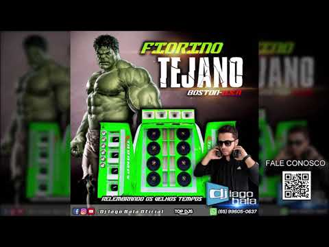 CD FIORINO TEJANO DE BOSTON-U.S.A RELEMBRANDO OS VELHOS TEMPOS - DJ IAGO BALA