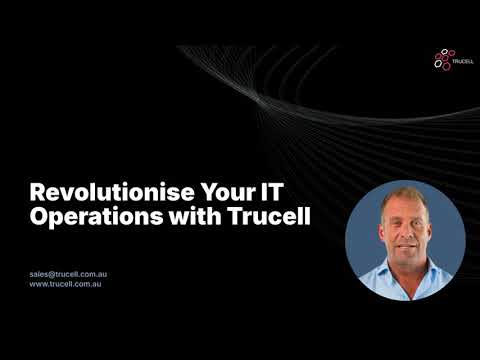 Revolutionise Your IT Operations with Trucell's Proactive Support