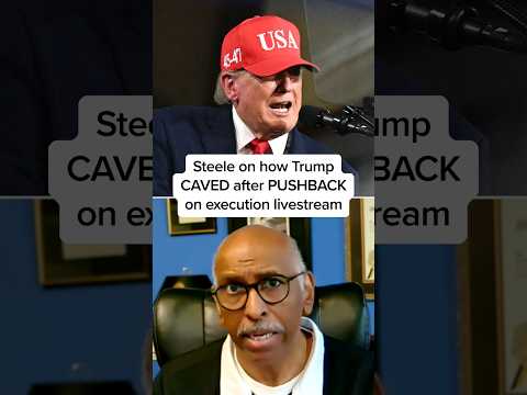 Steele on how Trump CAVED after PUSHBACK on execution livestream