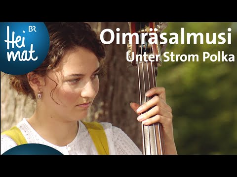 Oimräsalmusi: Unter Strom Polka | BR Heimat - Zsammg'spuit in Bad Feilnbach