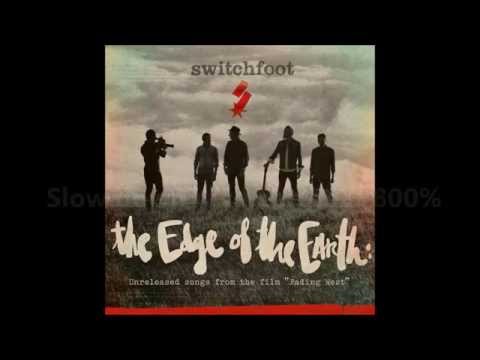 Slow Down My Heartbeat - Switchfoot
