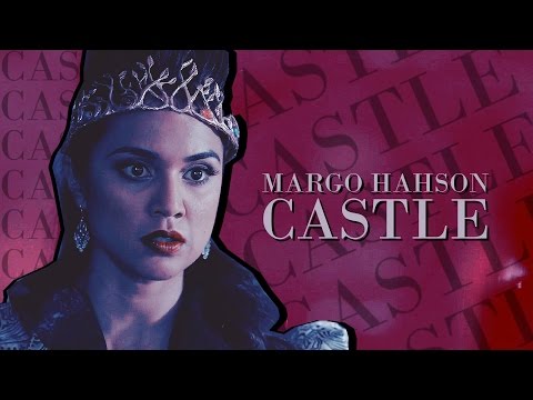 ►margo hanson; castle