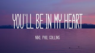 Download lagu NIKI - You'll Be in My Heart (Lyrics) ft. Phil Collins mp3
