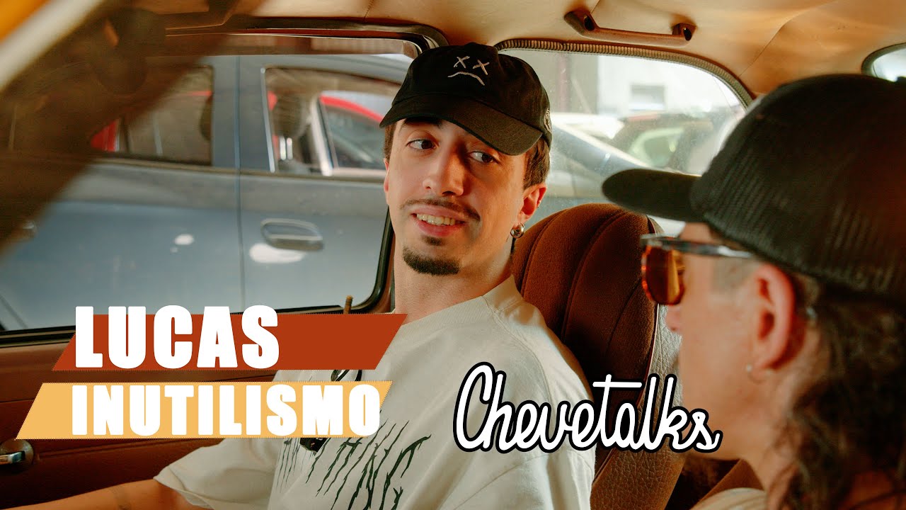 Chevetalks - Ep. 83 - LUCAS INUTILISMO