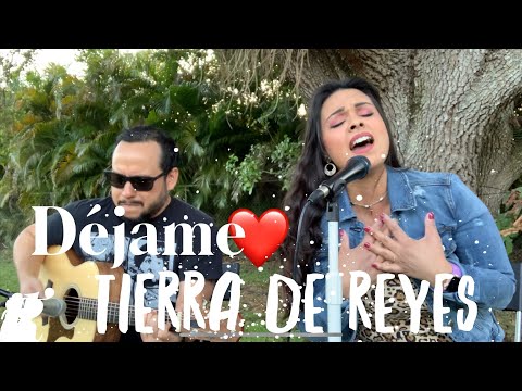 "Dejame" (Tierra de Reyes) Gabby Villanueva