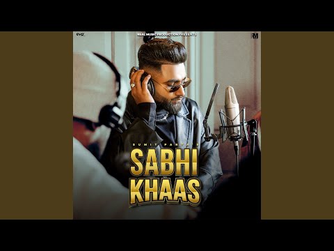 Sabhi Khaas — watch video