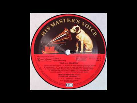 Yehudi Menuhin and Stephane Grappelli, For All Season, side 1