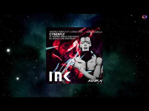 Andrea Ribeca Feat. Lokka Vox - Cyberfly (Andrea Ribeca 2020 Reedit) [AZURA INK]