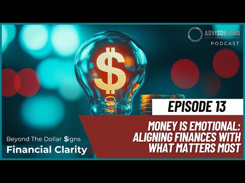 (Ep. 13) Money Is Emotional: Aligning Finances with What Matters Most — watch on YouTube
