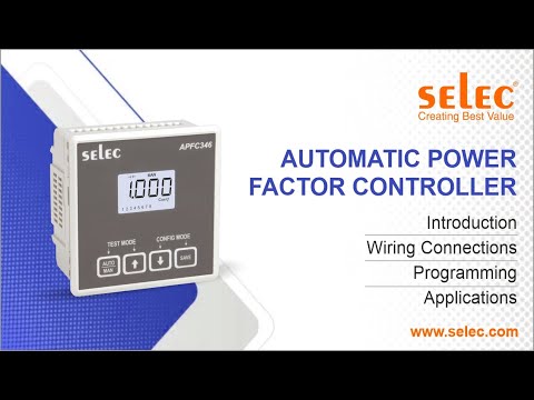 Selec APFC346 Automatic Power Factor Controller: Introduction|Wiring Diagram|Programming|Application