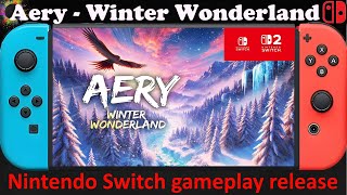Aery - Winter Wonderland - Nintendo Switch / Switch 2 Compatible gameplay release