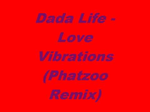 Dada Life - Love Librations (Phatzoo Remix)