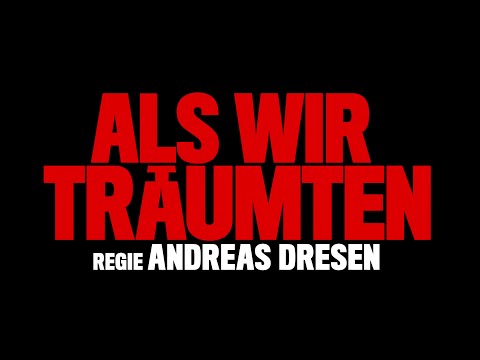 Als Wir Träumten (2015) Official Trailer