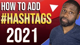 How to add hashtags to your YouTube videos 2021