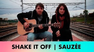 Sauzée - Shake it off