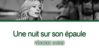 Véronique Sanson &#39;Une nuit sur son épaule&#39; - Lyrics/Paroles