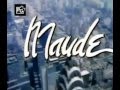 Maude Opening Theme