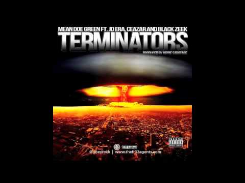 MEAN DOE GREEN - TERMINATORS FEAT JD ERA, CEAZAR, BLACK ZEEK