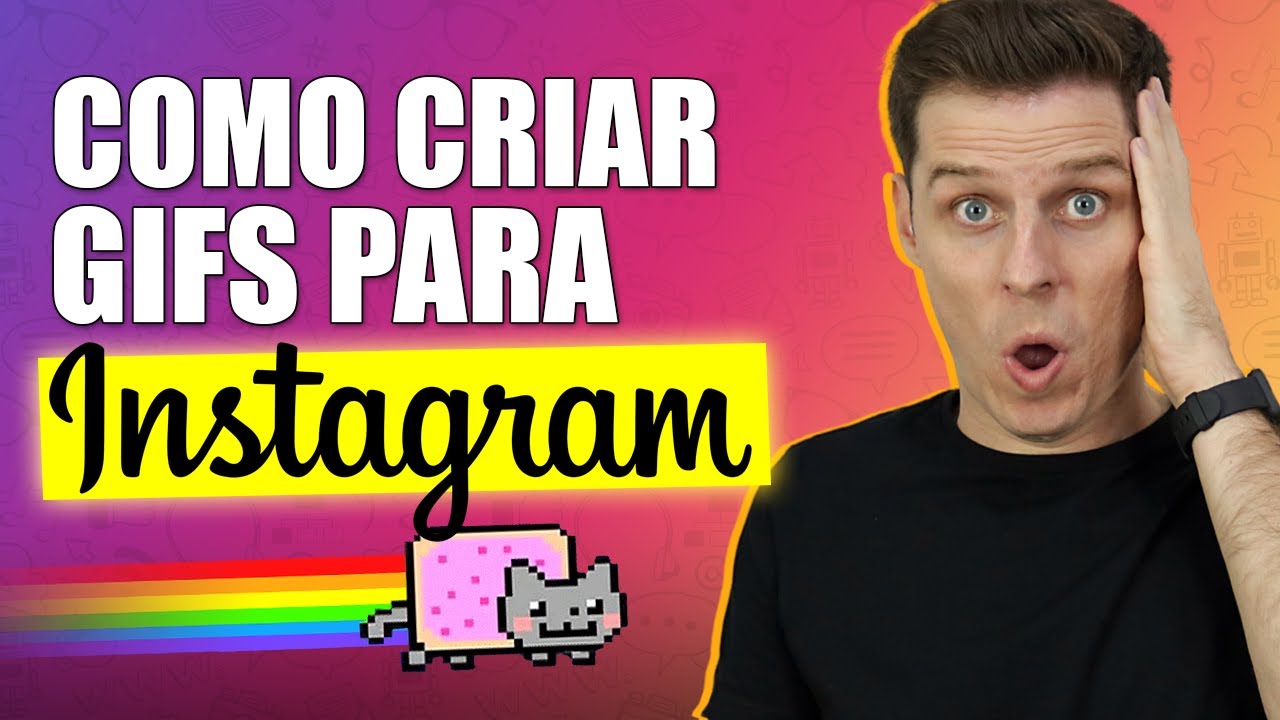 Como Criar Gifs para Instagram? Aprenda a Fazer Gifs Personalizados para o Stories do Instagram!