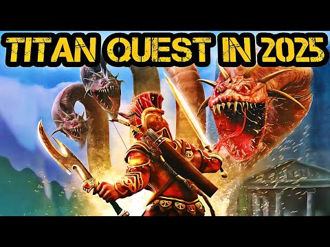 Why You Should Play Titan Quest in 2025 | 19 Years Later Retrospective